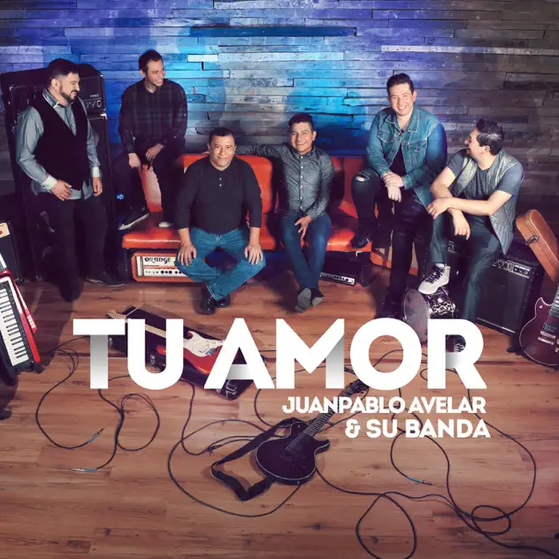 Juan Pablo Avelar & Su Banda – Tu Amor (2010)