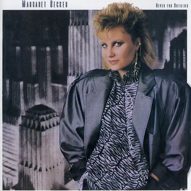 Margaret Becker – Never For Nothing (1987)