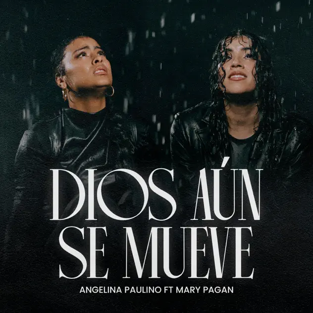 Angelina Paulino – Dios aún se mueve (feat. Mary Pagan) (2025)