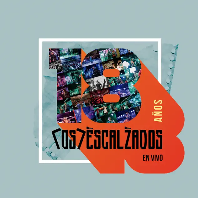 Los Descalzados – 18 Años (En Vivo) (2019)