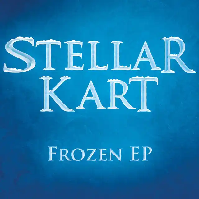 Stellar Kart – Frozen – EP (2014)