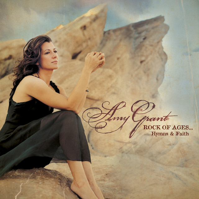 Rock Of Ages…Hymns & Faith