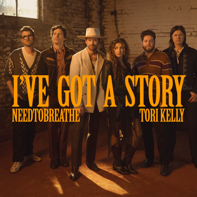 I’ve Got A Story (feat. Tori Kelly)