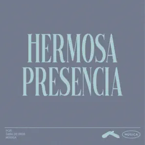 Hermosa Presencia – Single