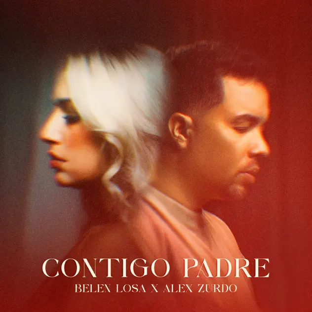 Belen Losa & Alex Zurdo – Contigo Padre (2026)
