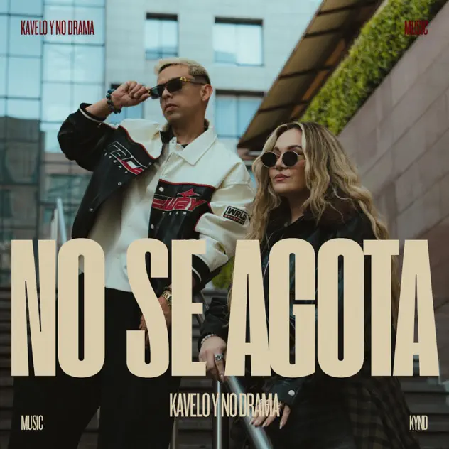 Kavelo y No Drama – No se agota (2026)