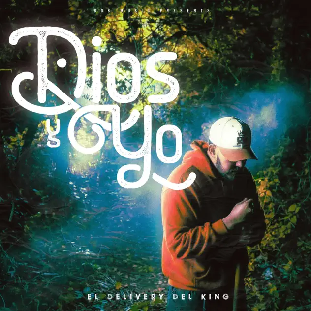 Lipe 808 & El Delivery Del King – Dios Y Yo (2026)