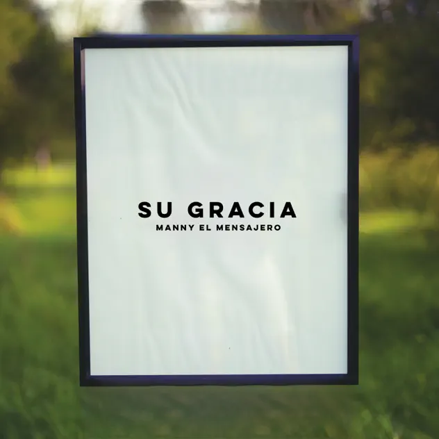 Manny el Mensajero – Su Gracia (2026)