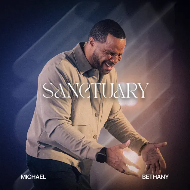 Michael Bethany – Sanctuary (Live) (2026)