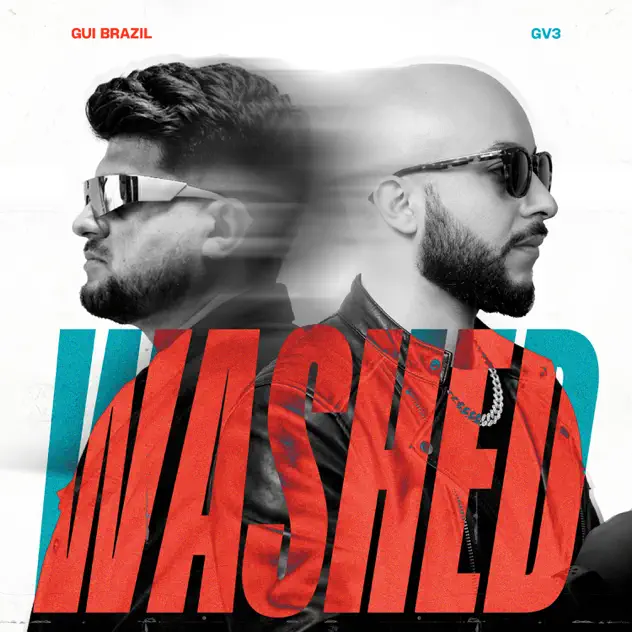 Gui Brazil & GV3 – WASHED (2026)