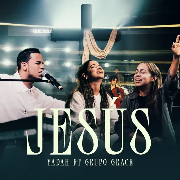 YADAH & Grupo Grace – Jesús (Live) (2026)