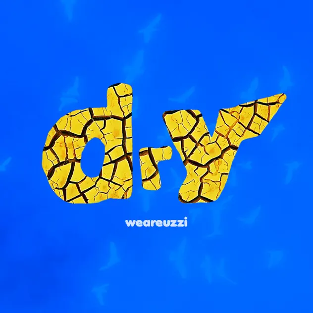 weareuzzi – Dry (2026)