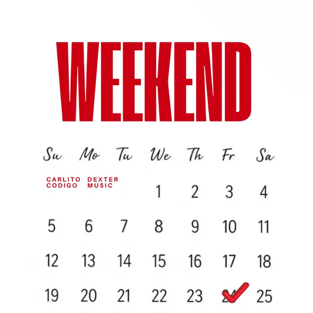 Carlito Codigo & Dexter Music – Weekend (2026)