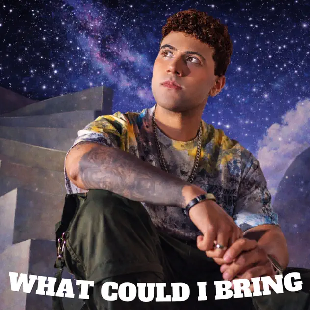 Nick Reyes – What Could I Bring (2026)