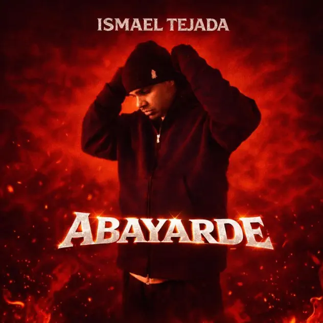 Ismael Tejada – Abayarde (2026)