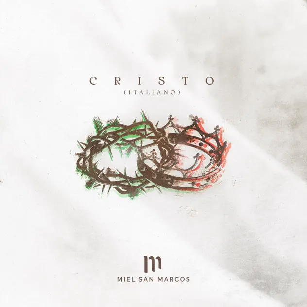 Miel San Marcos & Mirko&Giorgia – CRISTO (Italiano) (2026)