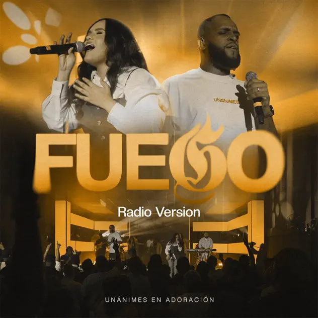 Unánimes en Adoración – Fuego (Radio Version) (2026)