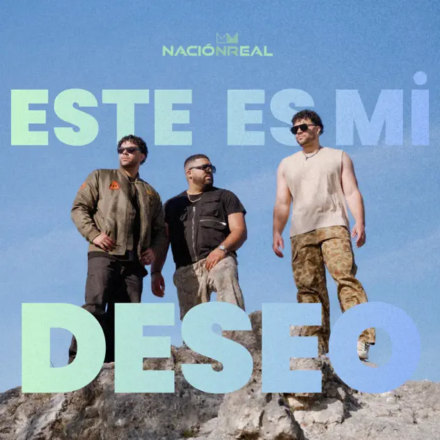 Nación Real – Este Es Mi Deseo (2026)