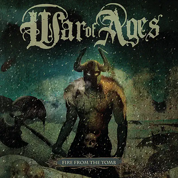 War of Ages – Fire From The Tomb (2007)