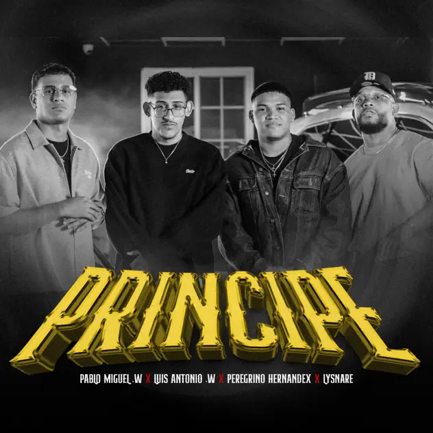 Pablo Miguel.w, Luis Antonio.w & Peregrino Hernandex – Principe (2026)