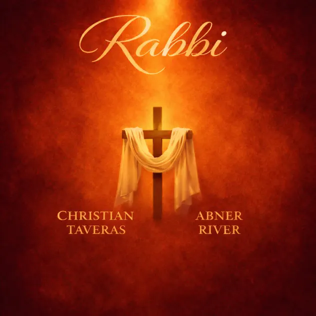Abner River & Christian Taveras – Rabbi (2026)