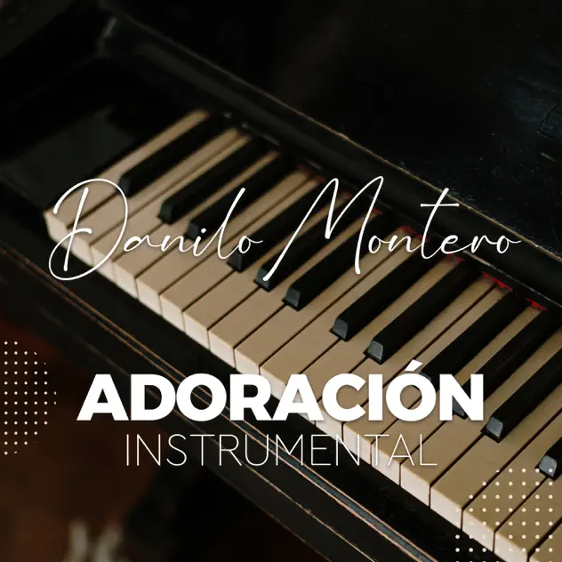 Heaven Instrumental – Danilo Montero Adoración Intrumental (2020)
