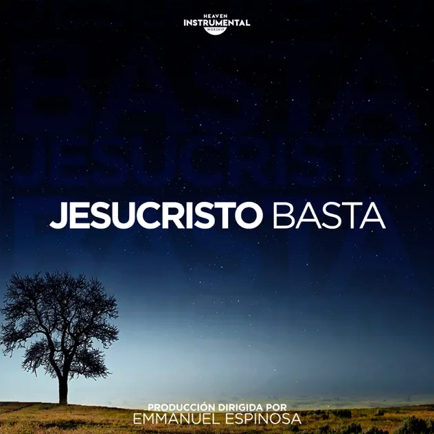 Heaven Instrumental – Jesucristo Basta (2020)