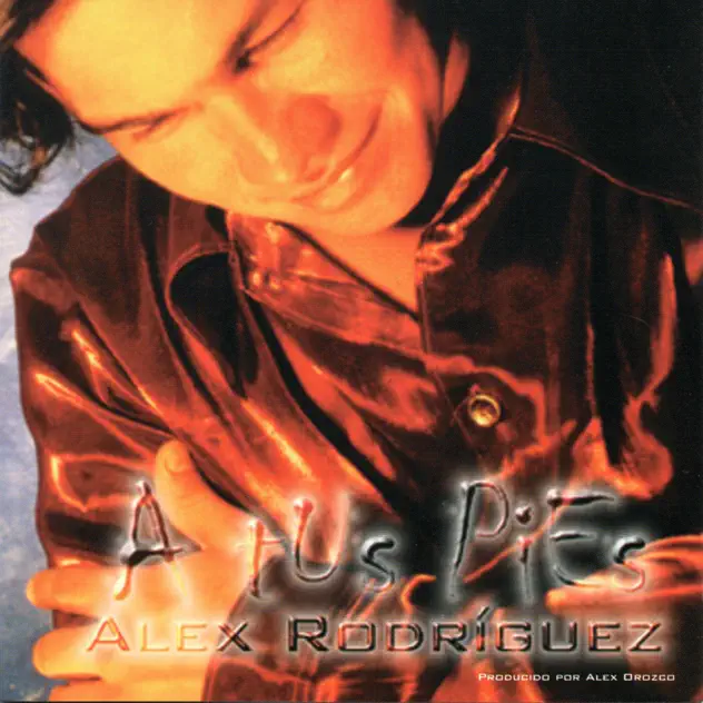 Alex Rodríguez – A Tus Pies (2020)