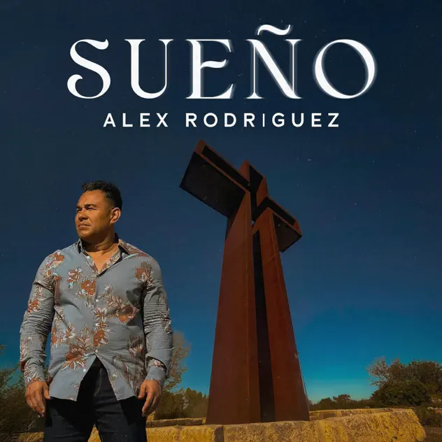 Alex Rodríguez – Sueño (2025)