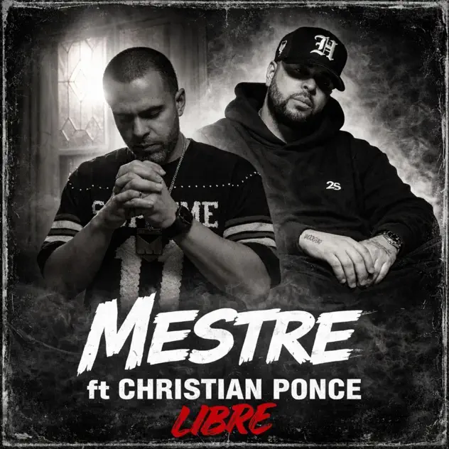 Mestre – Libre (feat. Christian Ponce) (2026)