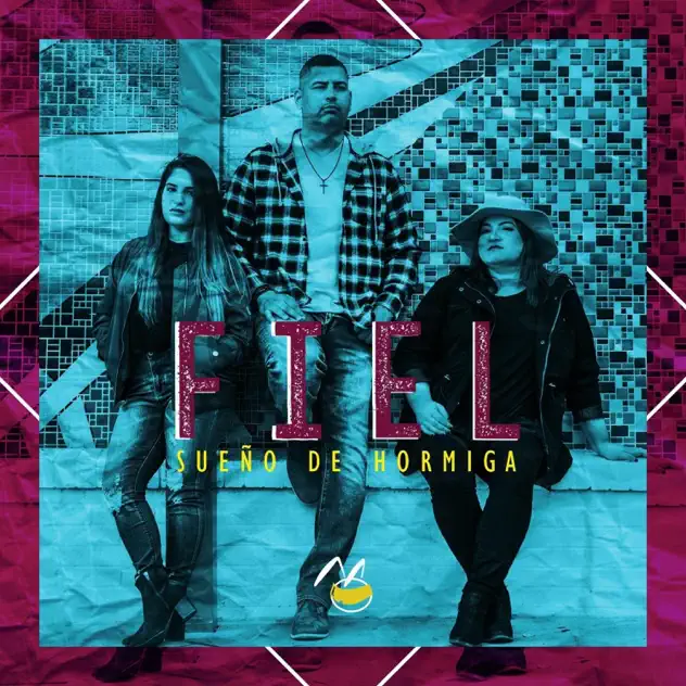 Sueño de Hormiga – Fiel (2019)
