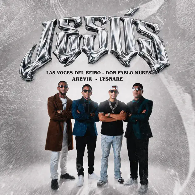 Las Voces Del Reino, AREVIR, Don Pablo Mures & Lysnare – Jesús (2026)