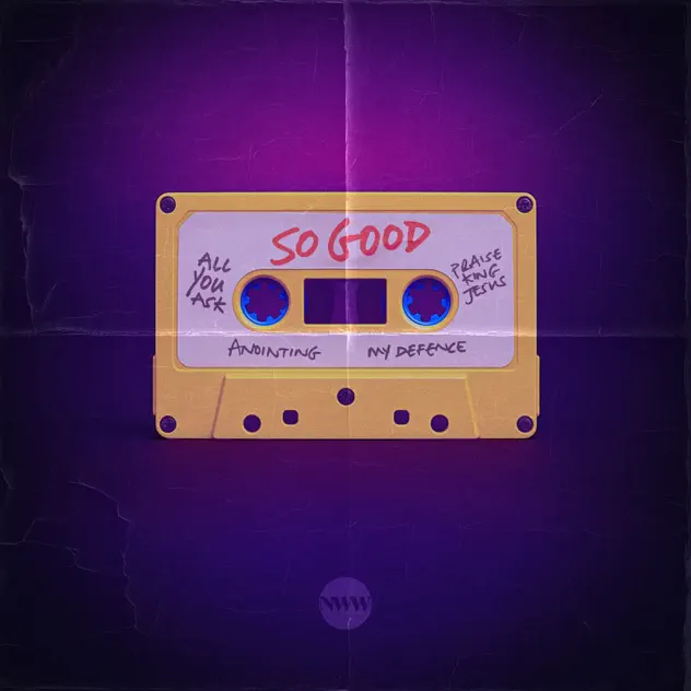New Wine Worship – So Good – EP (2025)