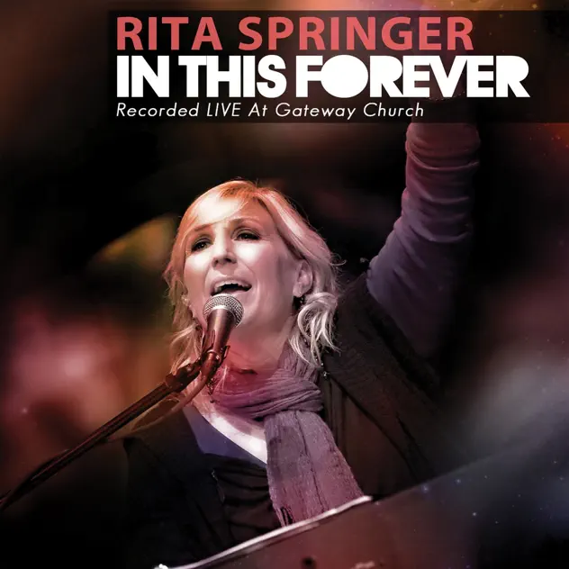 Rita Springer – In This Forever (Live) (2013)