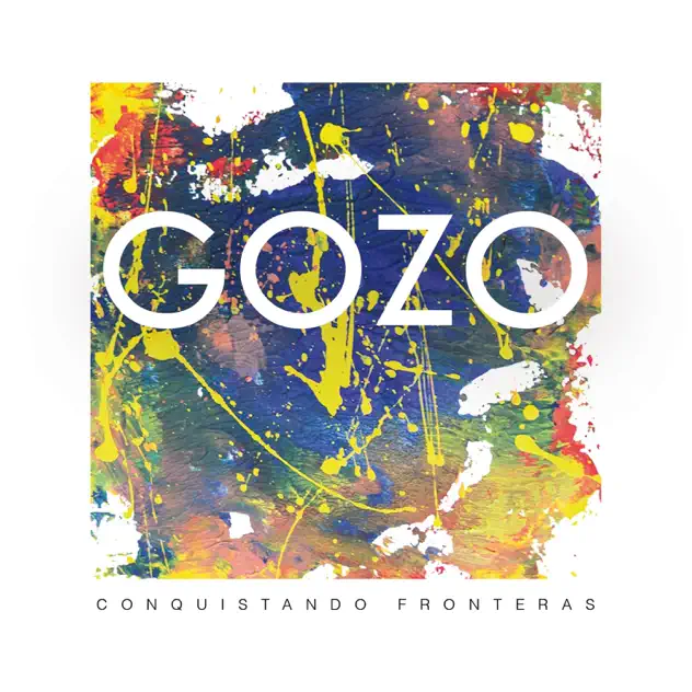 Conquistando Fronteras – Gozo (2013)