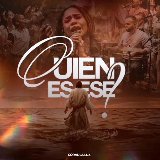 Coral La Luz – ¿QUIÉN ES ESE? (2023)
