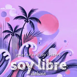 Soy Libre (Deluxe) – Single