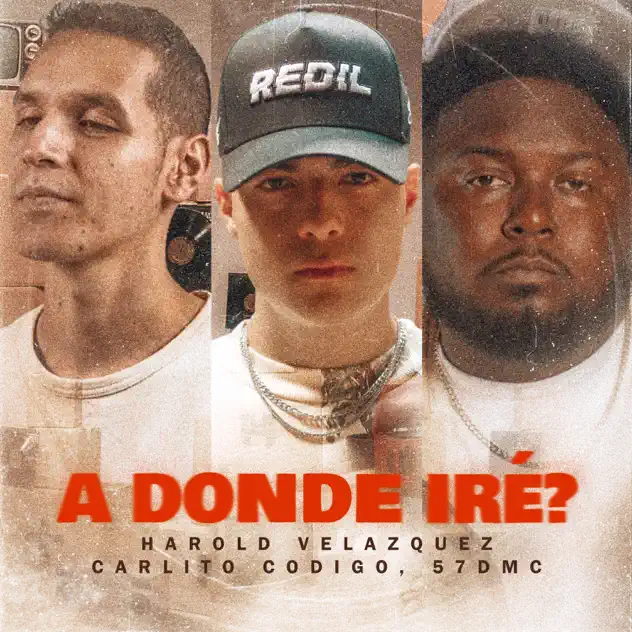 Harold Velázquez, Carlito Codigo & 57DMC – A Donde Iré (2026)