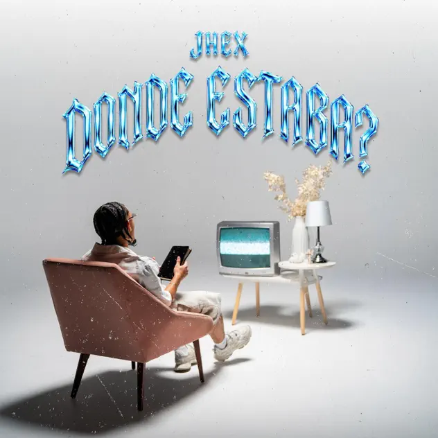 Jhex – DONDE ESTABA? (2026)
