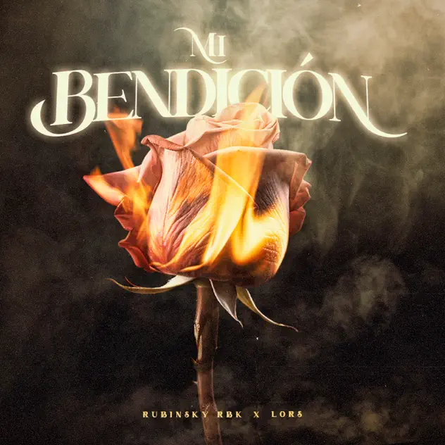 Rubinsky Rbk & Lors – Mi Bendición (2025)