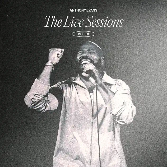Anthony Evans – The Live Sessions, Vol. 01 (2025)