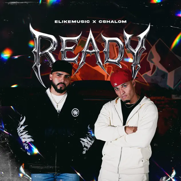 Elikemusic & CSHALOM – Ready (2026)