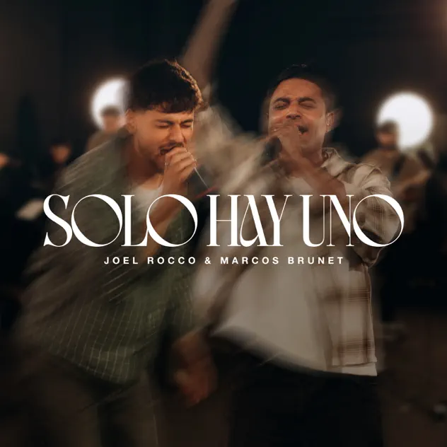 Joel Rocco & Marcos Brunet – Solo Hay Uno (2026)