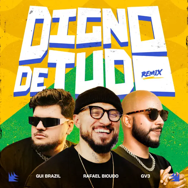 Gui Brazil, GV3 & Rafael Bicudo – Digno de Tudo (Remix) (2026)