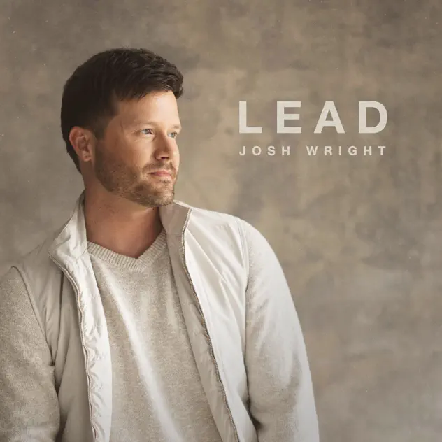 Josh Wright – LEAD (2025)