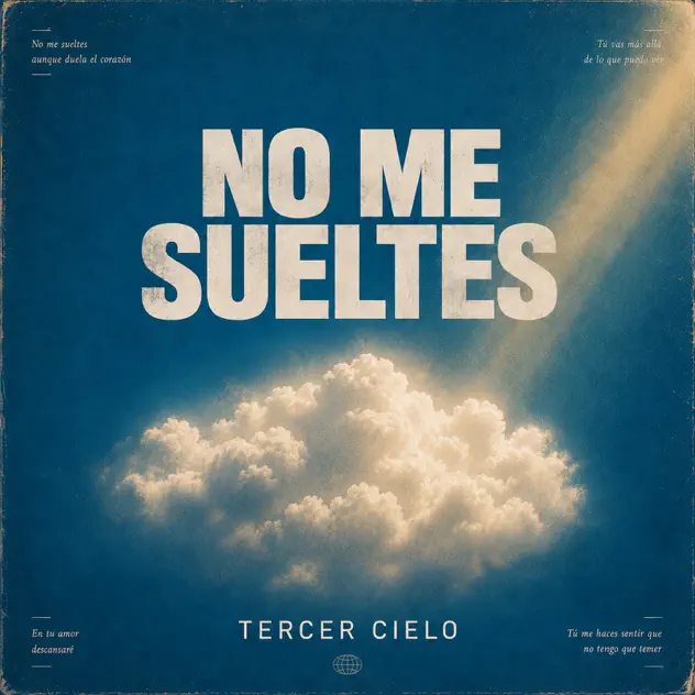 Tercer Cielo – No Me Sueltes (2026)