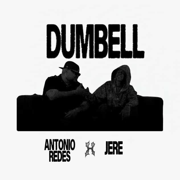 JERE & Antonio Redes – DUMBELL (2026)