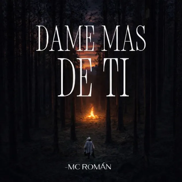Mc Román – Dame Más De Ti (2026)
