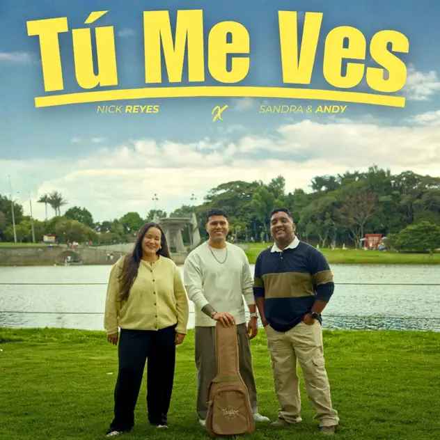 Nick Reyes – Tú me ves (feat. Sandra y Andy) (2026)
