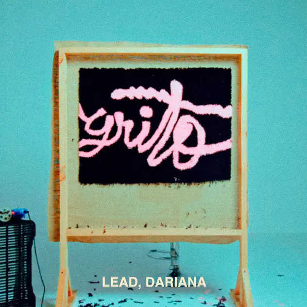 Lead & Dariana – Grito (2021)